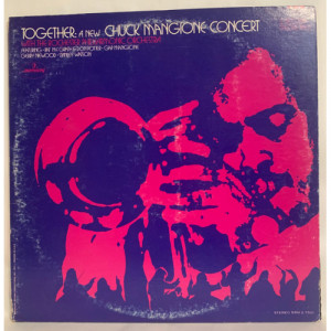 Chuck Mangione / Rochester Philharmonic Orchestra - Together: A New Chuck Mangione Concert [Vinyl] - LP - Vinyl - LP
