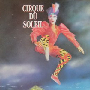 Cirque Du Soleil - Cirque Du Soleil [Vinyl] - LP - Vinyl - LP