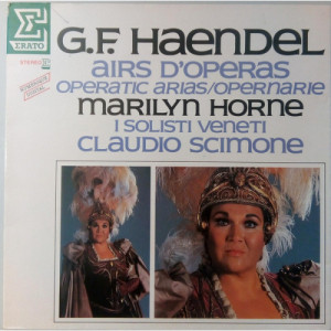 Claudio Scimone / Marilyn Horne / I Solisti Veneti - G.F. Haendel: Airs D'Operas [Vinyl] - LP - Vinyl - LP