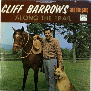 Cliff Barrows And The Gang - Along The Trail - LP - Vinyl - LP