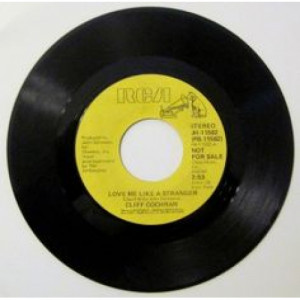 Cliff Cochran - Love Me Like A Stranger / The Rose Is For Today - 7 Inch 45 RPM - Vinyl - 7"