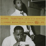 Clifford Brown and Max Roach - Alone Together: The Best Of The Mercury Years [Audio CD] - Audio CD