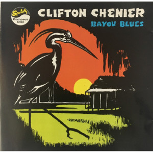 Clifton Chenier - Bayou Blues [Audio CD] - Audio CD - CD - Album