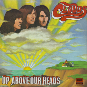 Clouds - Up Above Our Heads [Vinyl] - LP - Vinyl - LP