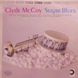 Clyde McCoy - The Golden Era of the Sugar Blues - LP