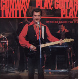 Conway Twitty - Play Guitar Play [Vinyl] - LP