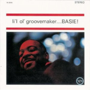 Count Basie & His Orchestra - Li'l Ol' Groovemaker....Basie! [Vinyl] Count Basie & His Orchestra - LP - Vinyl - LP