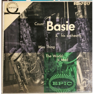 Count Basie & His Orchestra - Miss Thing / The World Is Mad [Vinyl] - 7 Inch 45 RPM - Vinyl - 7"