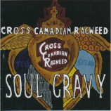 Cross Canadian Ragweed - Soul Gravy [Audio CD] - Audio CD