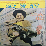 Curly Ray Cline - Chicken Reel - LP
