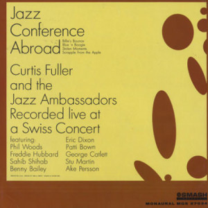 Curtis Fuller And The Jazz Ambassadors - Jazz Conference Abroad [Vinyl] - LP - Vinyl - LP
