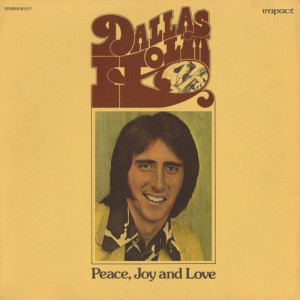 Dallas Holm - Peace Joy And Love [Vinyl] - LP - Vinyl - LP