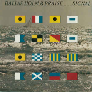 Dallas Holm & Praise - Signal [Vinyl] - LP - Vinyl - LP
