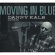 Moving In Blue [Audio CD] - Audio CD