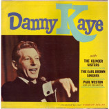 Danny Kaye With The Clinger Sisters / The Earl Brown Singers / Paul Weston And His Orchestra - Danny Kaye With The Clinger Sisters / The Earl Brown Singers / Paul Weston And H