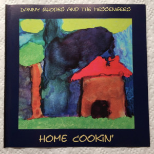 Danny Rhodes and the Messengers - Home Cookin' [Audio CD] - Audio CD - CD - Album