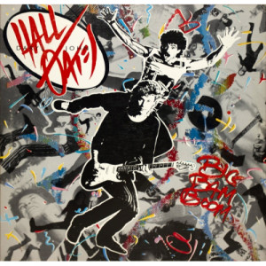 Daryl Hall and John Oates - Big Bam Boom [Record] - LP - Vinyl - LP