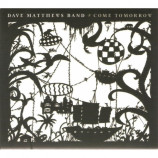 Dave Matthews Band - Come Tomorrow [Audio CD] - Audio CD
