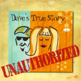 Dave's True Story - Unauthorized [Audio CD] - Audio CD