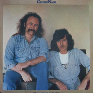 David Crosby / Graham Nash - Whistling Down the Wire [Vinyl] - LP - Vinyl - LP