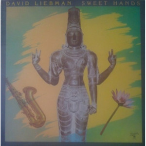 David Liebman - Sweet Hands - LP - Vinyl - LP
