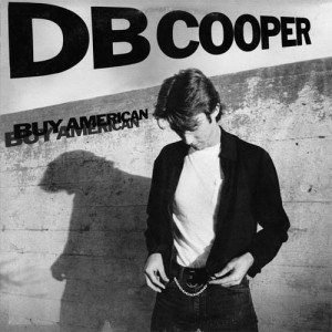 DB Cooper - Buy American - LP - Vinyl - LP