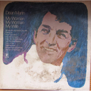 Dean Martin - My Woman My Woman My Wife [Record] - LP - Vinyl - LP