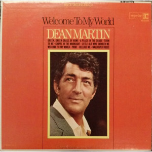 Dean Martin - Welcome To My World [Record] - LP - Vinyl - LP