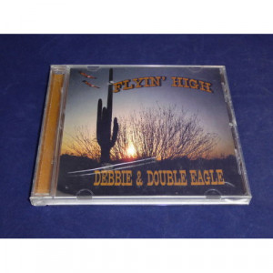 Debbie And Double Eagle Band - Flyin' High [Audio CD} - Audio CD - CD - Album