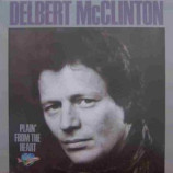 Delbert McClinton - Playin' From The Heart [Record] - LP