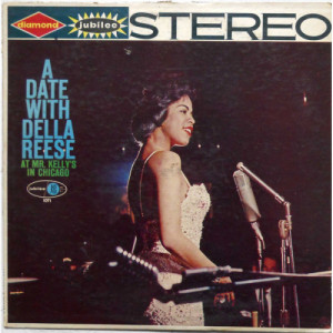 Della Reese With Kirk Stuart Trio - A Date With Della Reese At Mr. Kelly's In Chicago [Vinyl] - LP - Vinyl - LP