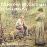 Denis Gibbons - Folksongs Of Australia - The Struggle For Survival [Vinyl] - LP