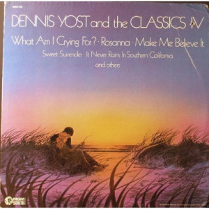 Dennis Yost And The Classics IV - What Am I Crying For? - LP - Vinyl - LP