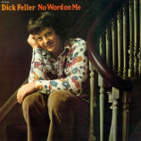 Dick Feller - No Word On Me - LP