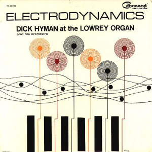 Dick Hyman - Electrodynamics [Record] - LP - Vinyl - LP