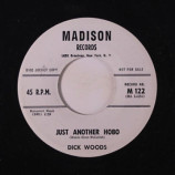 Dick Woods / The Woodsmen - Just Another Hobo / This Restless Man [Vinyl] - 7 Inch 45 RPM