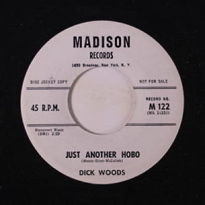 Dick Woods / The Woodsmen - Just Another Hobo / This Restless Man [Vinyl] - 7 Inch 45 RPM - Vinyl - 7"