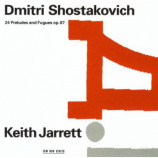 Dmitri Shostakovich / Keith Jarrett - 24 Preludes And Fugues Op. 87 [Audio CD] - Audio CD