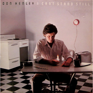 Don Henley - I Can't Stand Still [Vinyl] - LP - Vinyl - LP