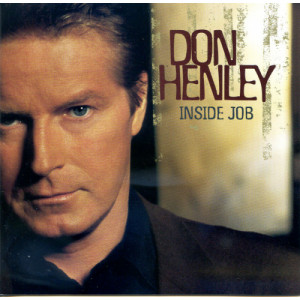 Don Henley - Inside Job [Audio CD] - Audio CD - CD - Album