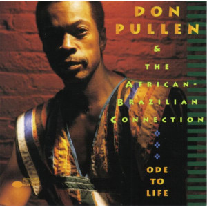 Don Pullen & The African-Brazilian Connection - Ode To Life [Audio CD] - Audio CD - CD - Album