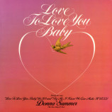 Donna Summer - Love To Love You Baby [LP] - 12 Inch 33 1/3 RPM Single