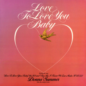 Donna Summer - Love To Love You Baby [LP] - 12 Inch 33 1/3 RPM Single - Vinyl - 12" 