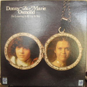 Donny & Marie Osmond - I'm Leaving it All Up to You [Vinyl] - LP - Vinyl - LP