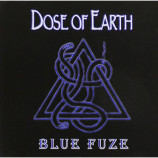 Dose of Earth - Blue Fuze [Audio CD] - Audio CD