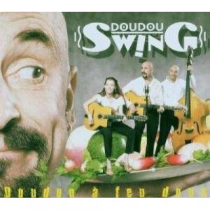 Doudou Swing - Doudou A Feu Doux - Audio CD - CD - Album