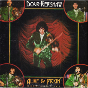 Doug Kershaw - Alive & Pickin' [Vinyl] - LP - Vinyl - LP