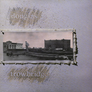 Douglas Trowbridge - Second Story - LP - Vinyl - LP