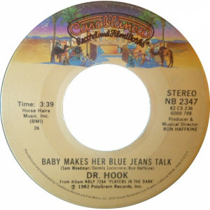Dr. Hook and The Medicine Show - Baby Makes Her Blue Jeans Talk / The Turn On [Vinyl] - 7 Inch 45 RPM - Vinyl - 7"