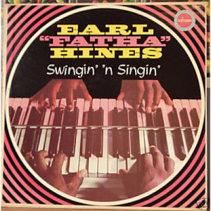 Earl Fatha Hines - Swingin' 'n Singin' [Vinyl] - LP - Vinyl - LP